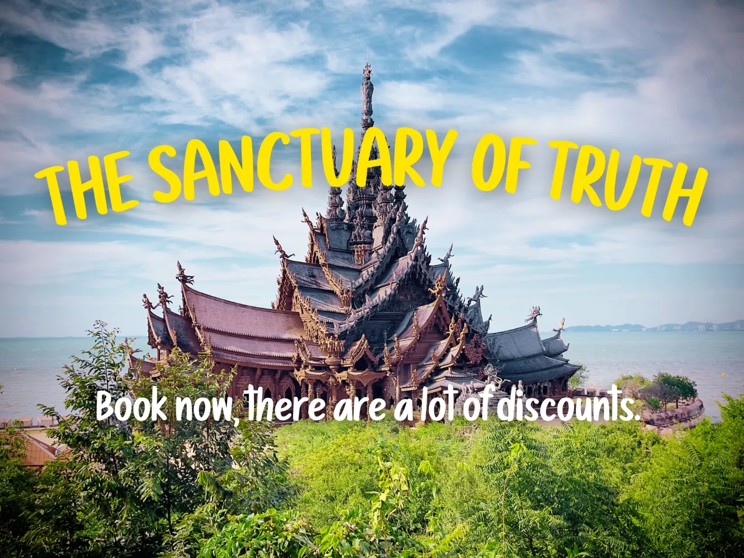 30% Off Book The Sanctuary of Truth Pattaya tickets I Lowest Price Guaranteed