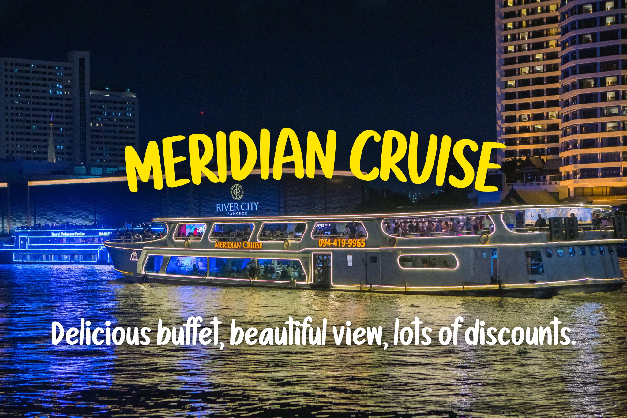20% Off Book Meridian Cruise tickets (ICONSIAM Pier)