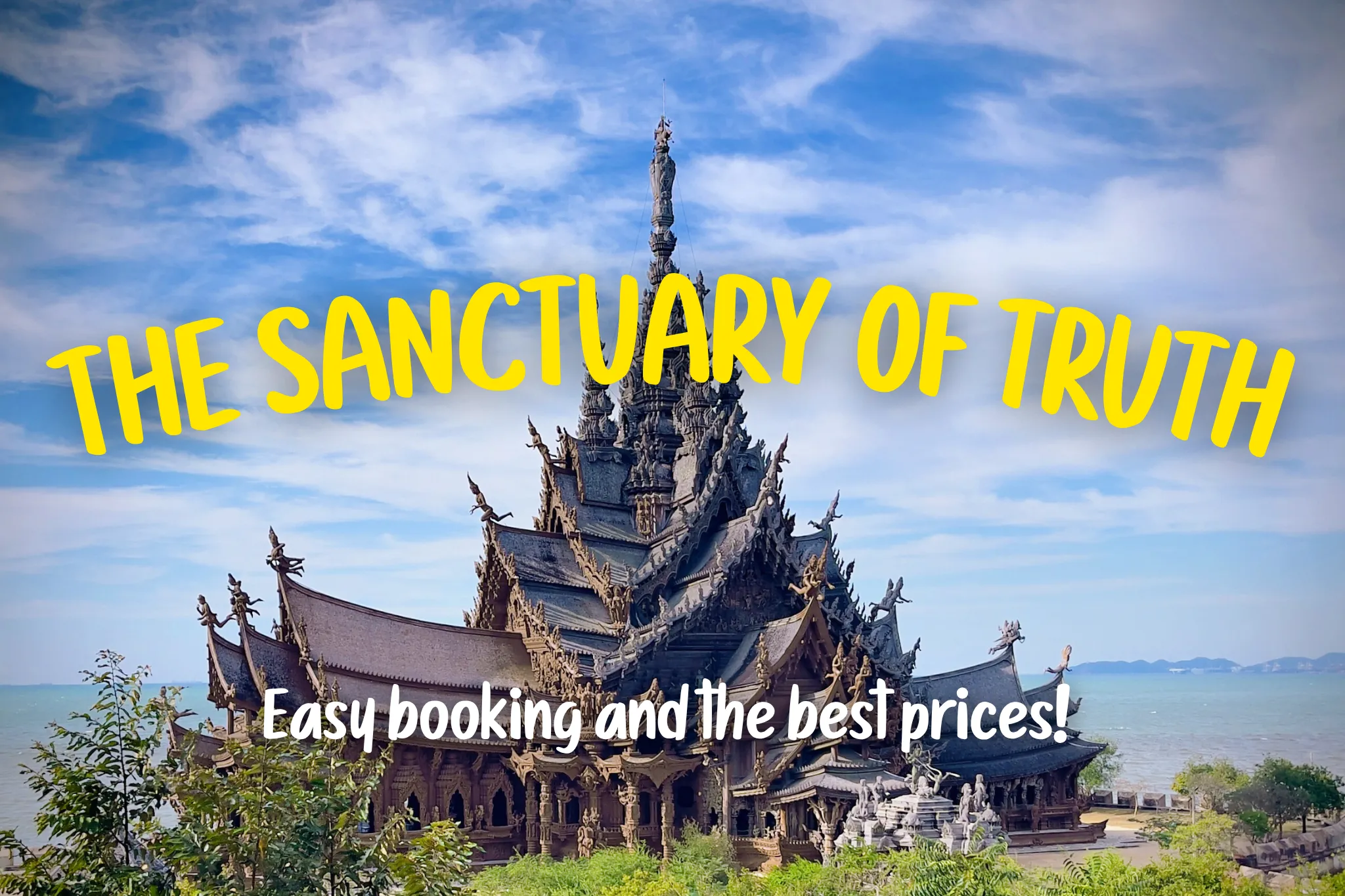 30% Off Book The Sanctuary of Truth Pattaya tickets I Lowest Price Guaranteed
