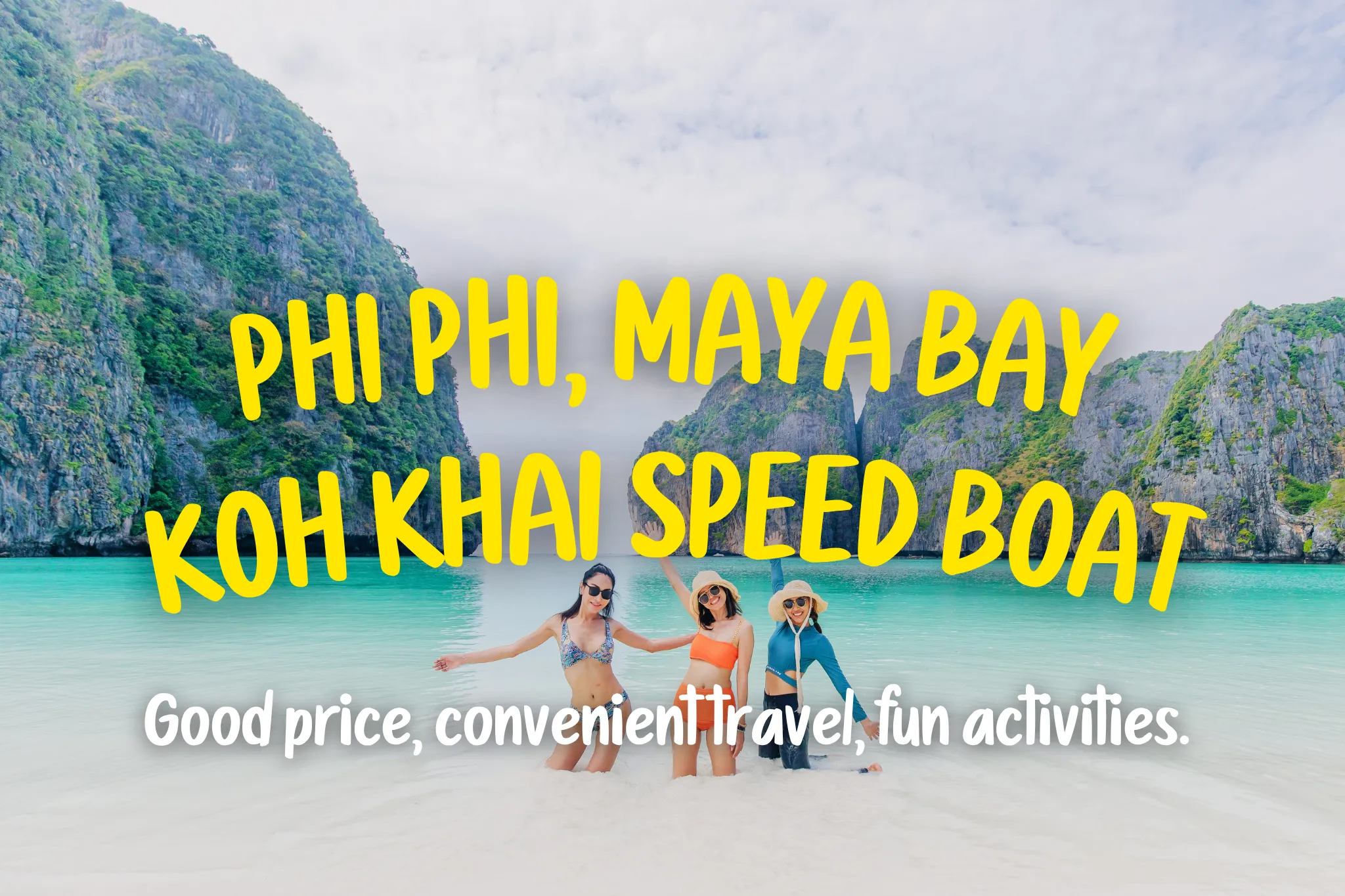 40% Off Book Phi Phi, Maya Bay, Koh Khai Speed Boat (Join Tour)