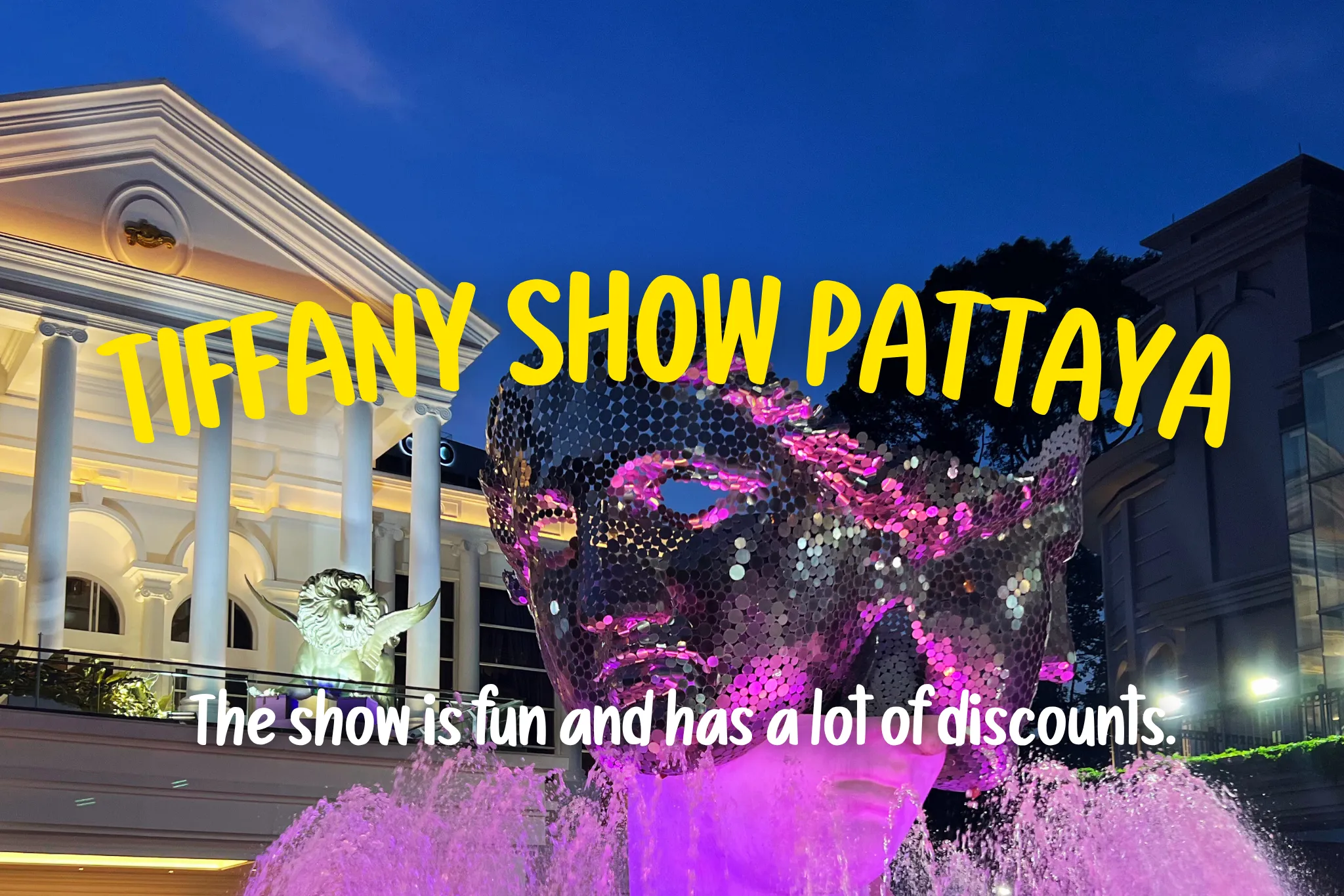 35% Off Book Tiffany's Show Pattaya tickets, Special price