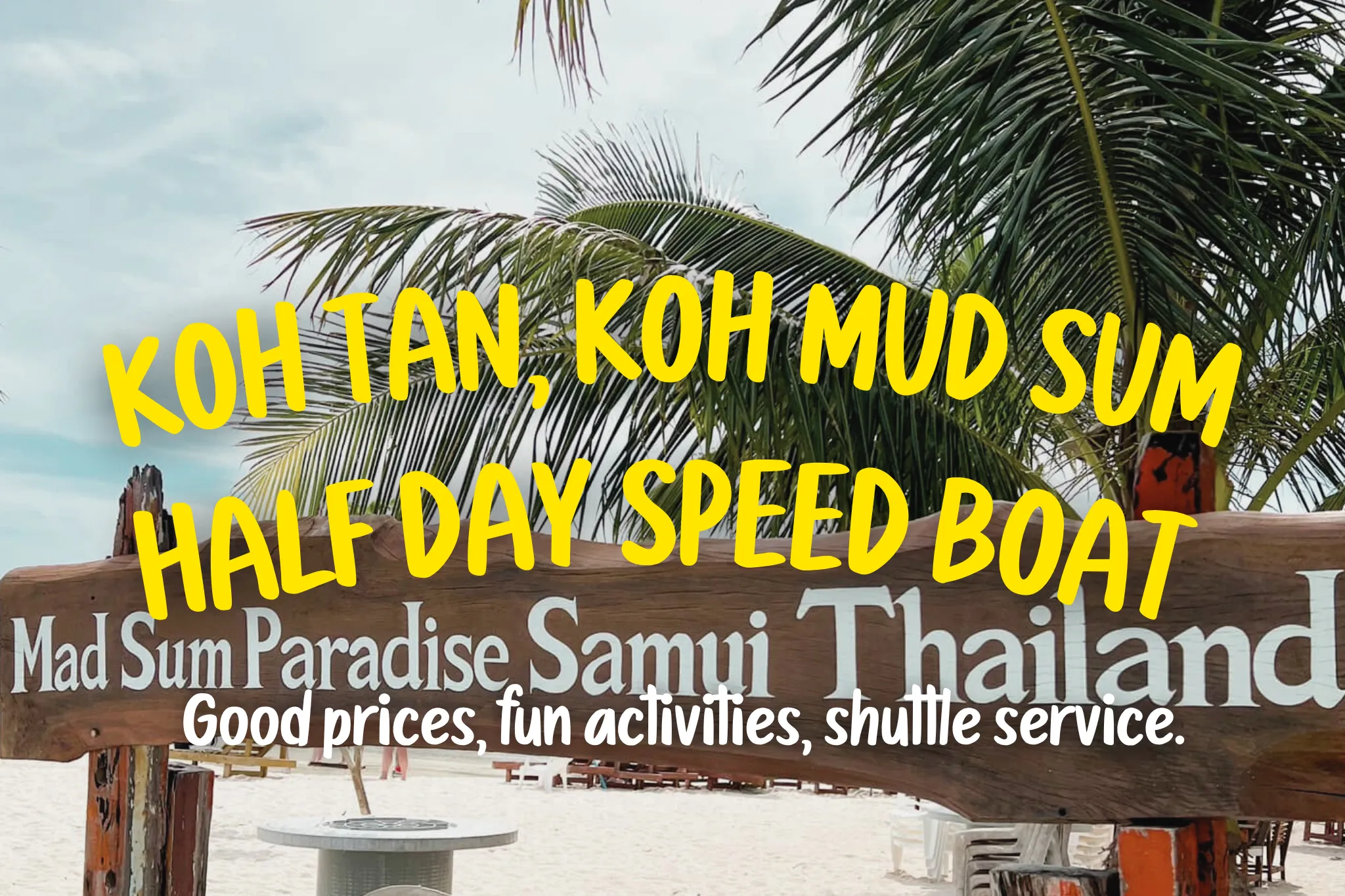 40% Off Book Koh Tan, Koh Mudsum by Speed Boat (Join Tour)