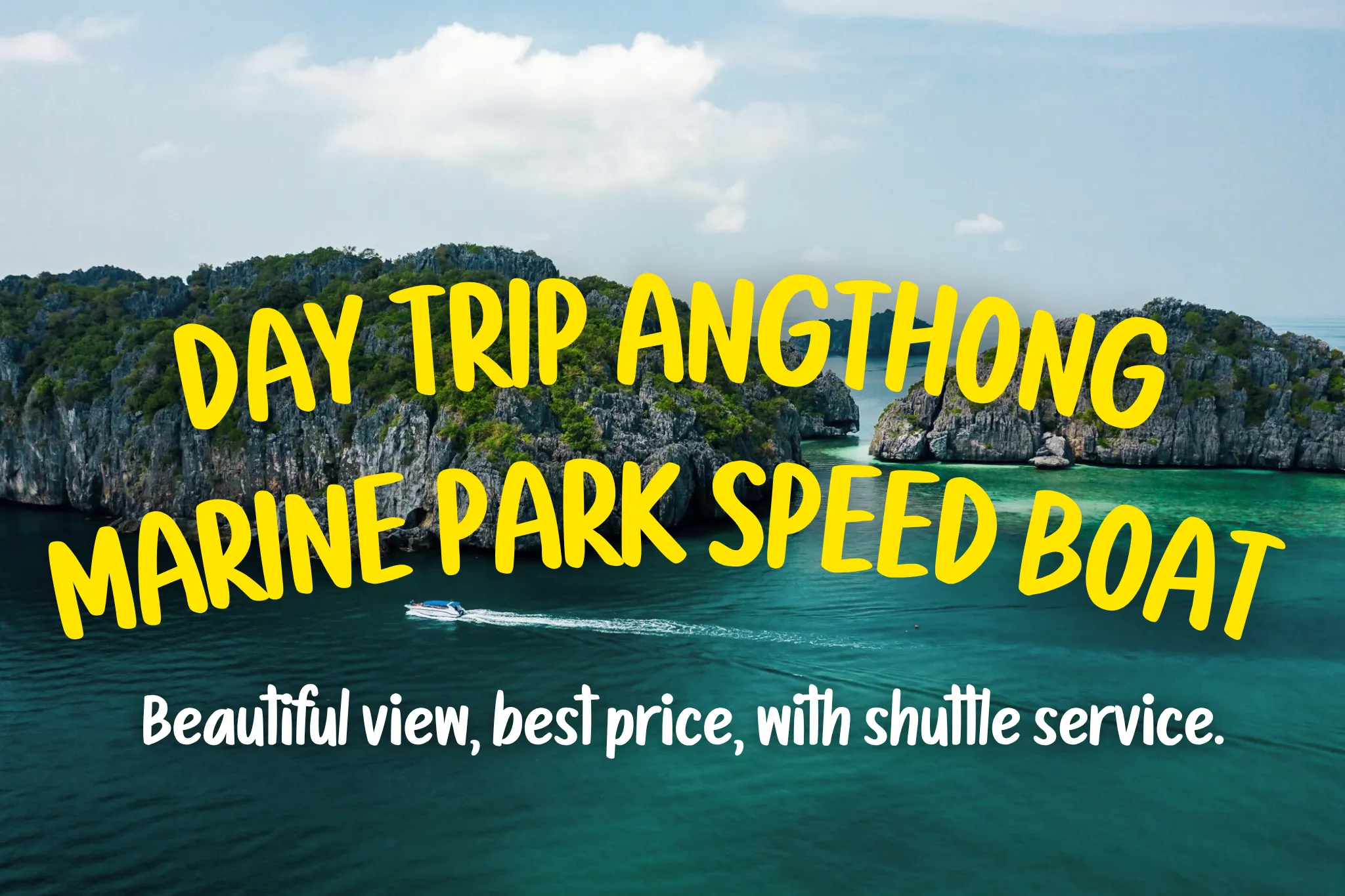 37% Off Book Day Trip Mu Ko Ang Thong (Speed Boat) (Join Tour)