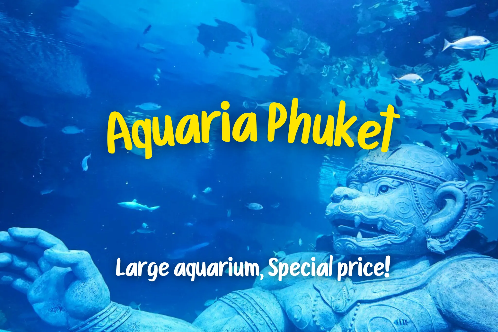 25% Off Book Aquaria Phuket tickets