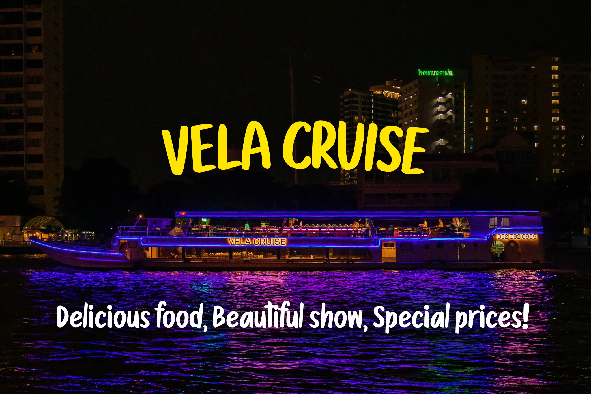 40% Off Book Bangkok Dinner Cruise (Vela Cruise)