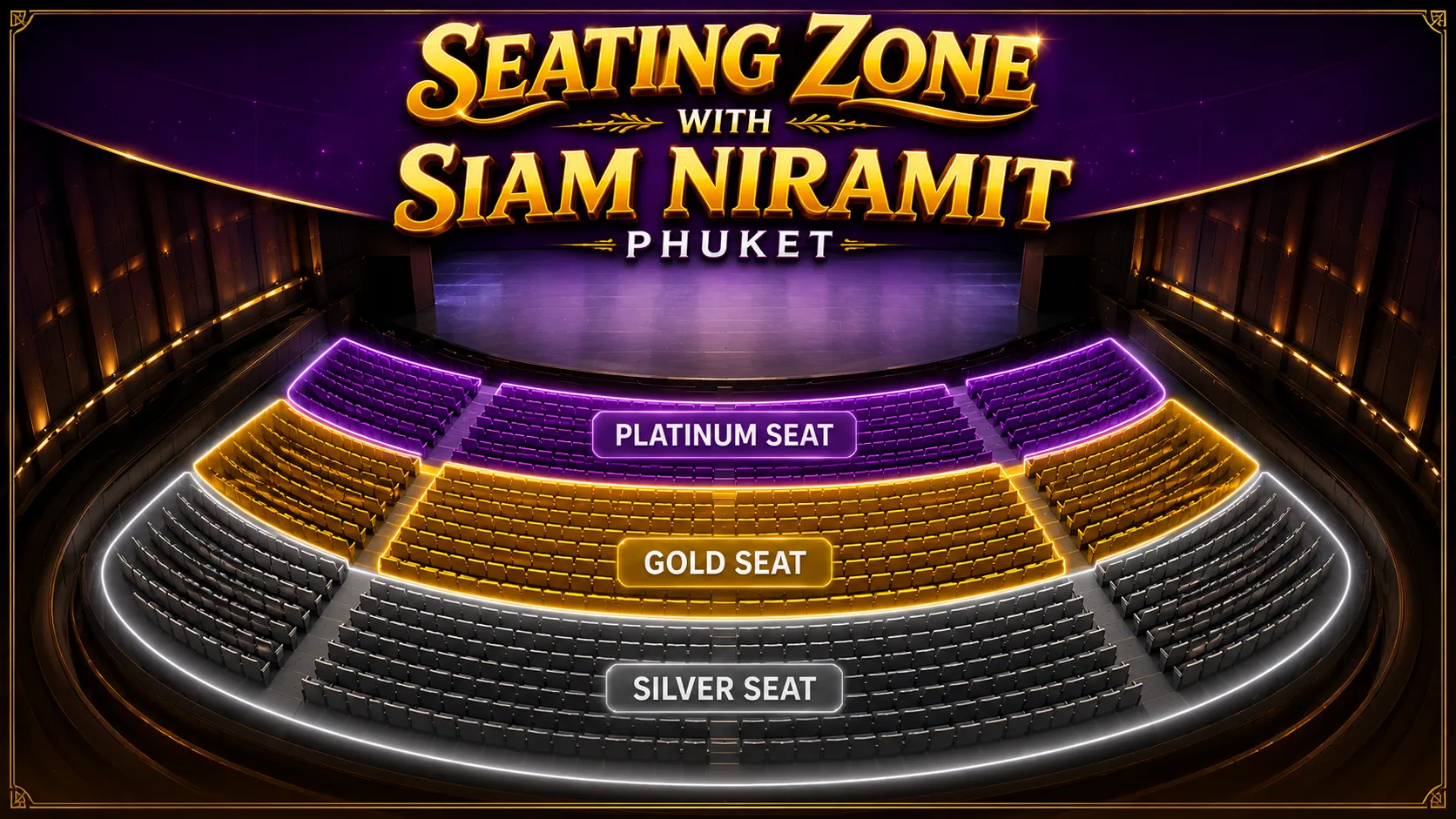 Siam Niramit Phuket seating zone with discount ticket price