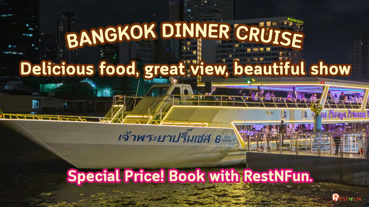 Chao Phraya Princess dinner cruise beautiful cruise