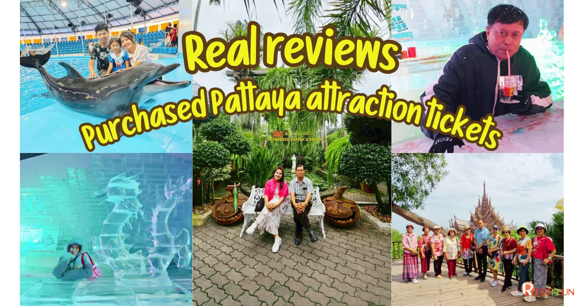 Real customer review for Pattaya attractions with RestNFun