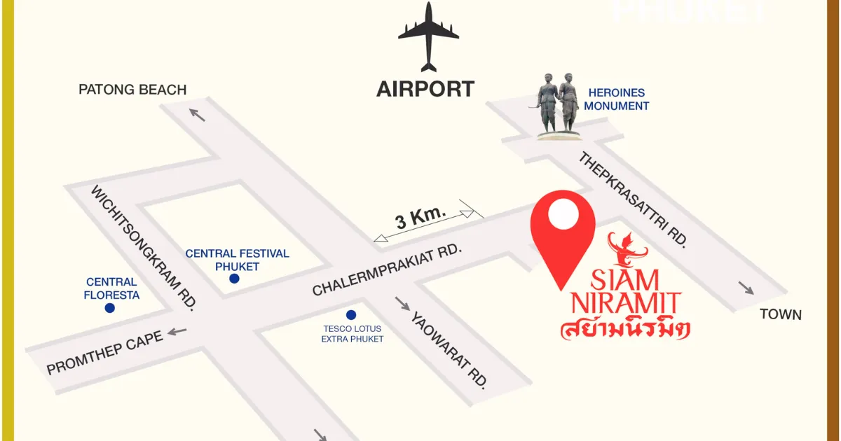 แผนที่การเดินทางมาชมโชว์สยามนิรมิต ภูเก็ต