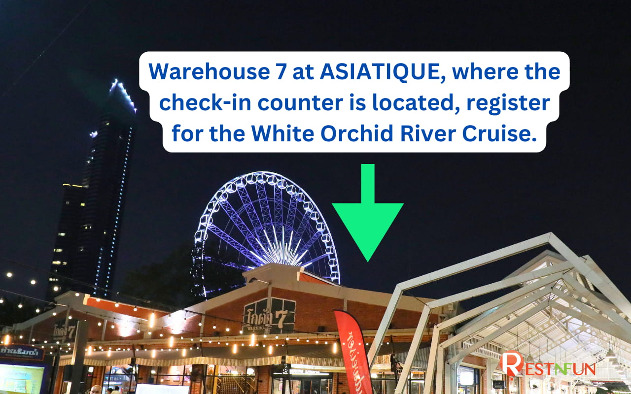 Asiatique Pier, Warehouse 7, Check-in White Orchid River Cruise